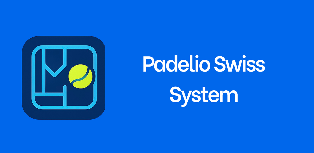 Why Padelio's Swiss System is Perfect for Competitive Tournaments
