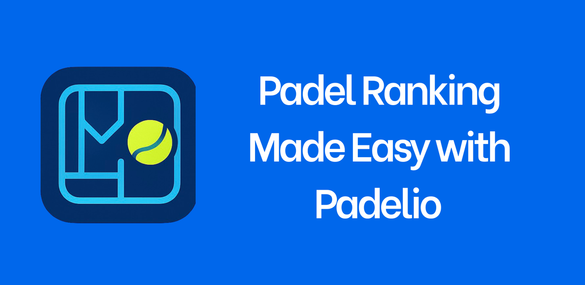 Padel Ranking Made Easy with Padelio