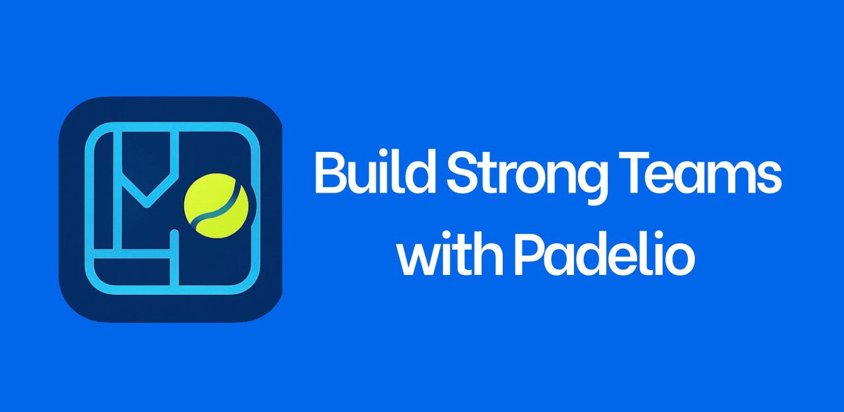 Build Strong Teams with Padelio