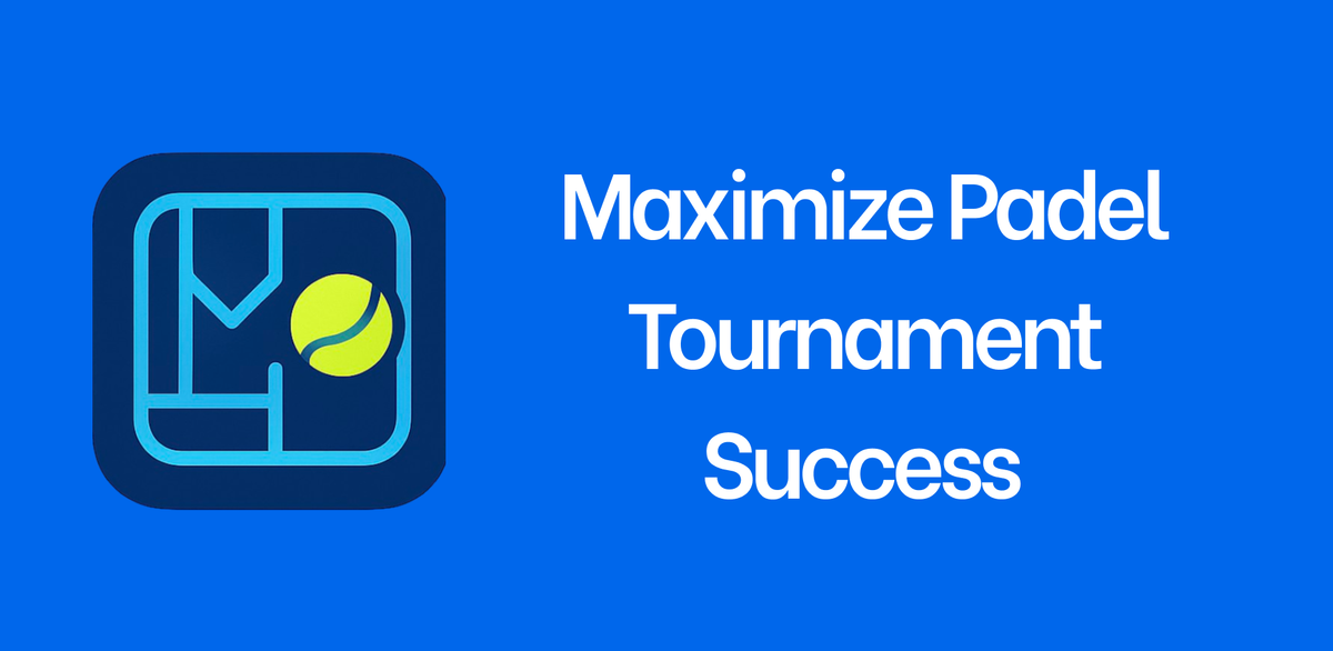 Maximize Padel Tournament Success