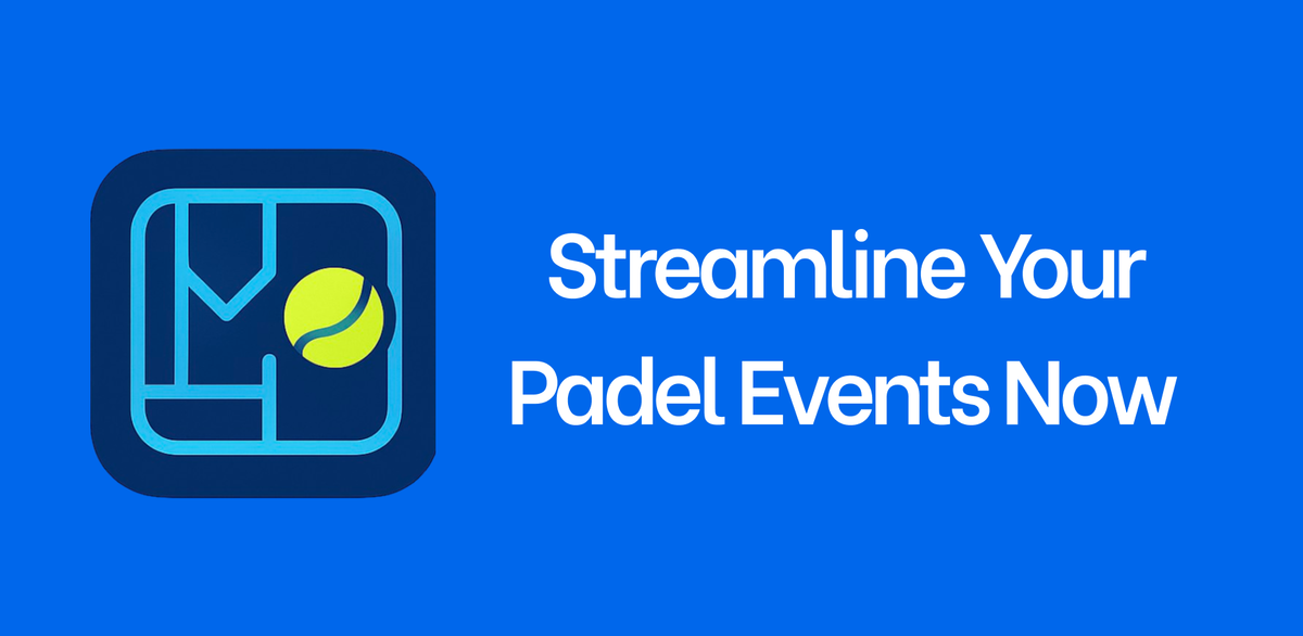 Streamline Your Padel Events Now