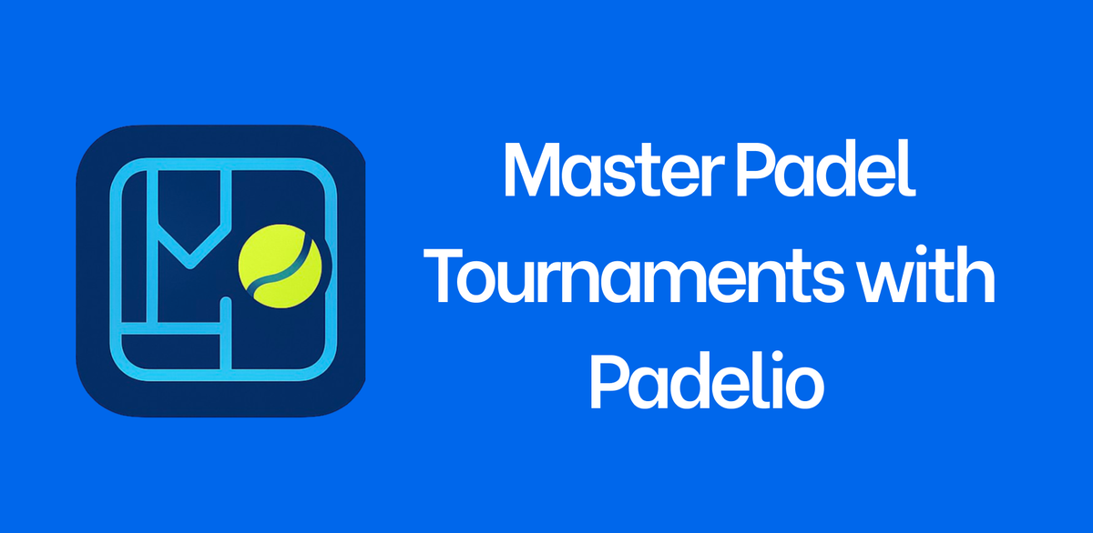 Master Padel Tournaments with Padelio