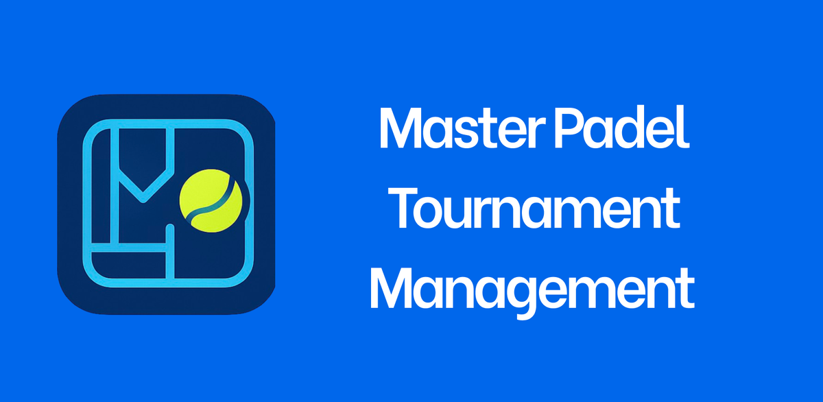 Master Padel Tournament Management