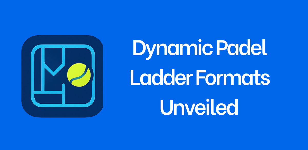 Dynamic Padel Ladder Formats Unveiled