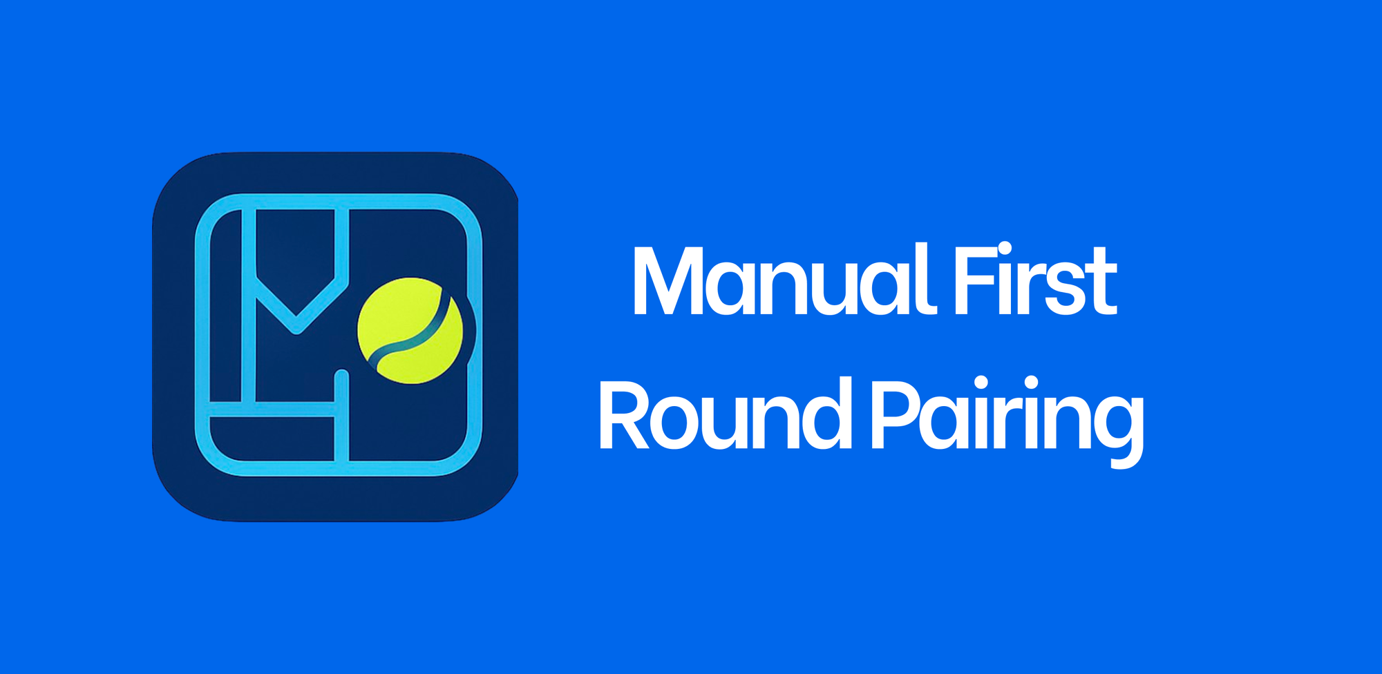 Manual First-Round Pairing + New Dark Theme in Padelio