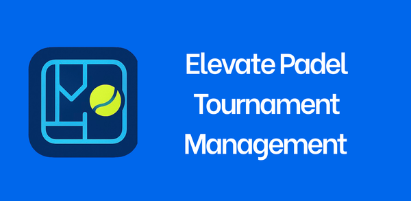 Elevate Padel Tournament Management